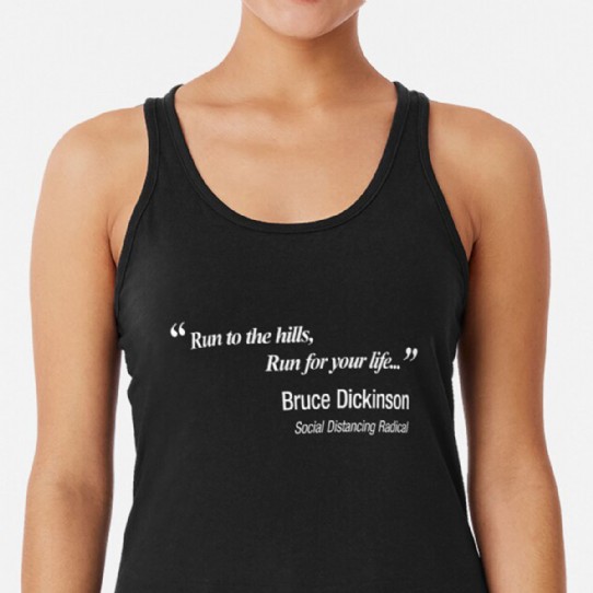 Run to the hills! - Bruce Dickinson & Iron Maiden Parody Racerback Tank Top